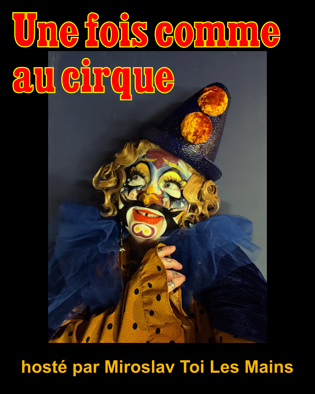 Affiche de la prochaine Une fois comme au cirque