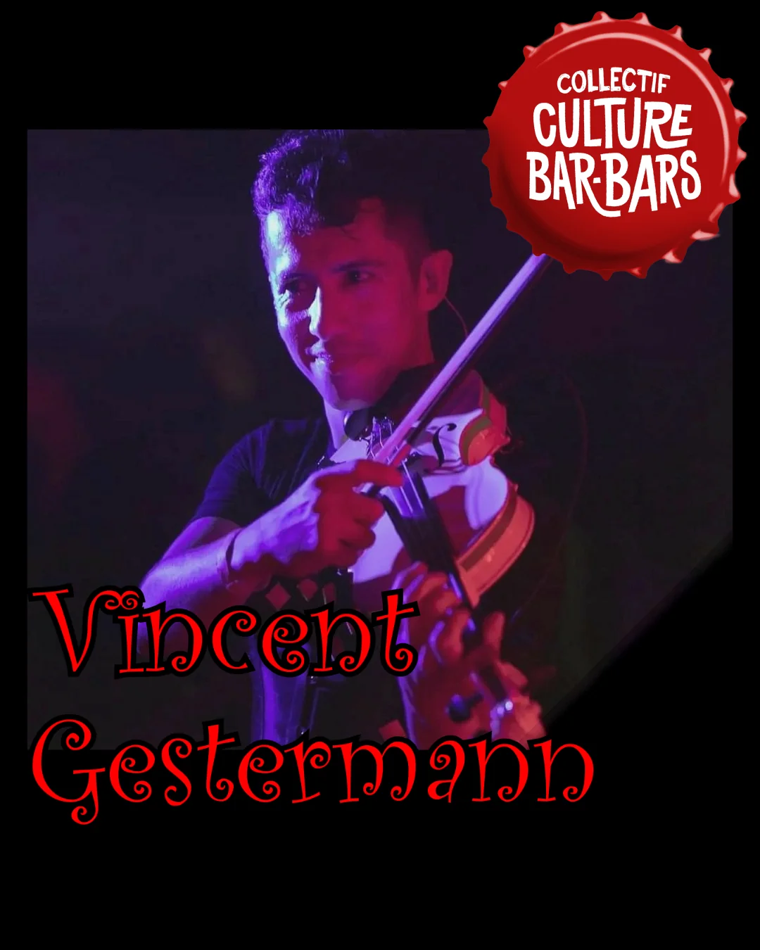 Vincent Gestermann – Culture Bar-Bars, vendredi 27 novembre 20h